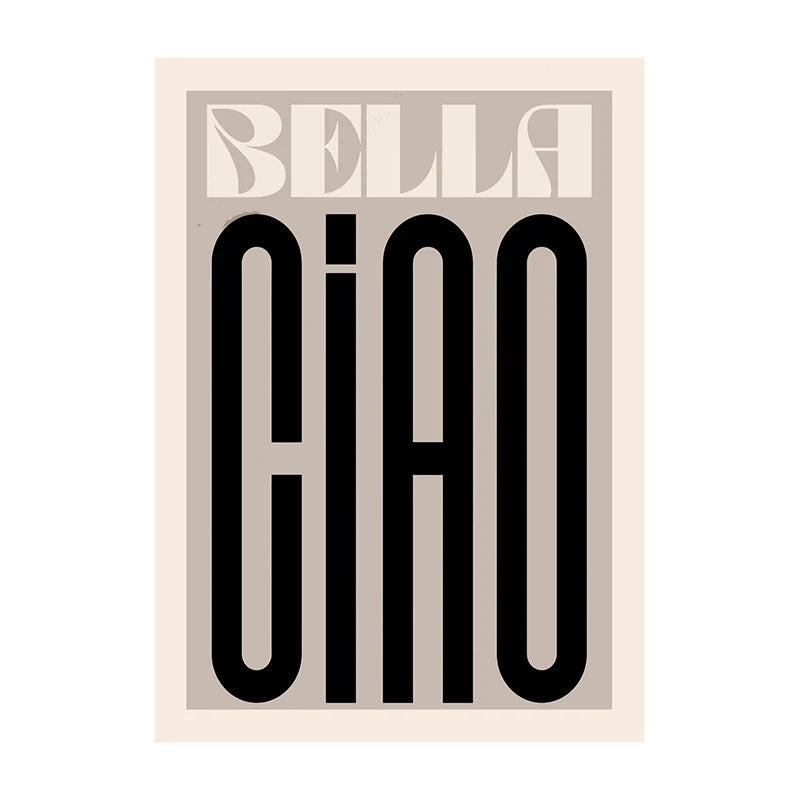 Affiche typographique “Bella Ciao” en noir sur fond beige, style rétro chic parfait pour une décoration murale moderne et audacieuse.